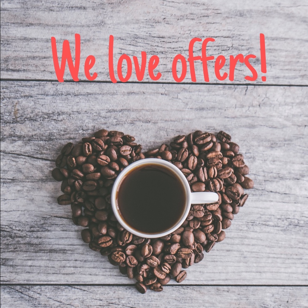 All reasonable offers are welcome!